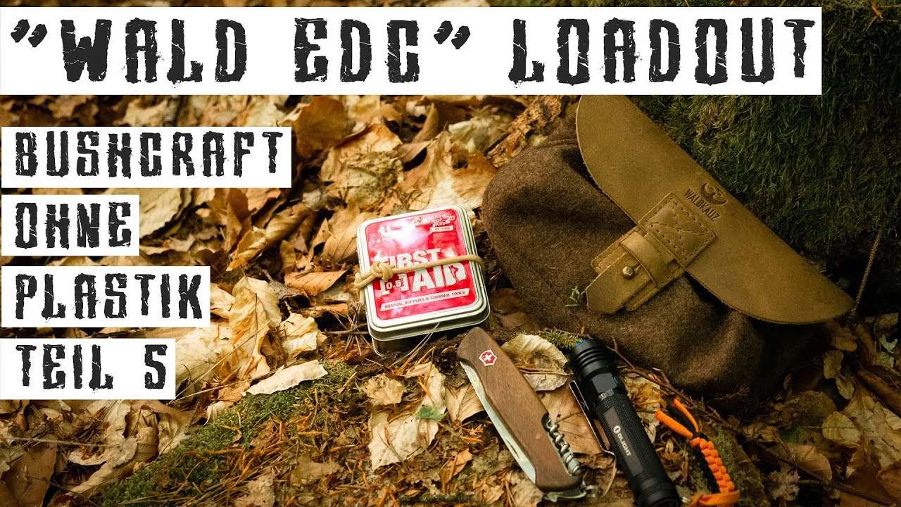 Bushcraft ohne Plastik - Teil 5 - 