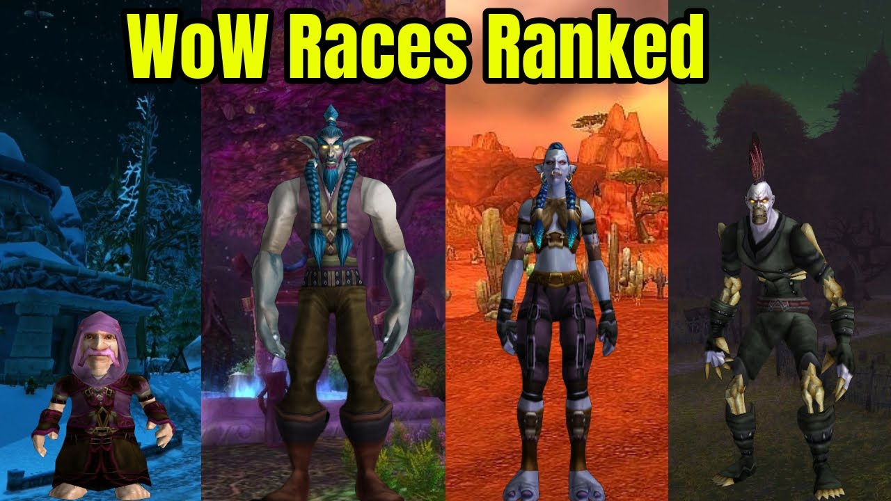 Races Ranked from WORST to BEST for WOW CLASSIC HARDCORE