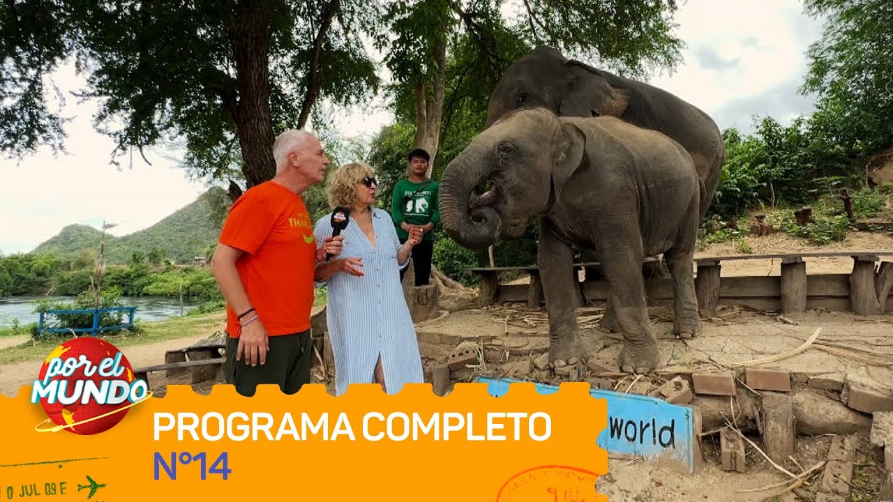 MARLEY Y GEORGINA BARBAROSSA EN KANCHANABURI - POR EL MUNDO 2025 - Programa 14 (19/09/2025)