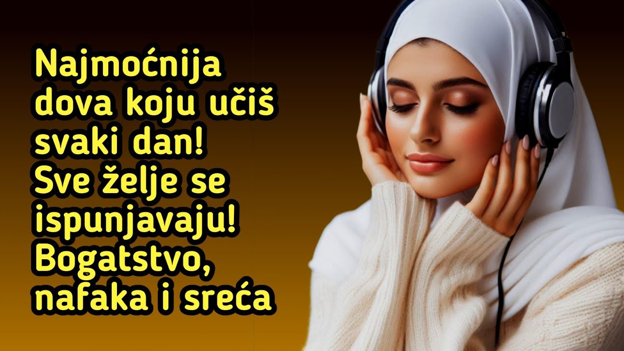 Najmoćnija dova koju uči&scaron; svaki dan!Sve želje se ispunjavaju!Bogatstvo, nafaka i sreća