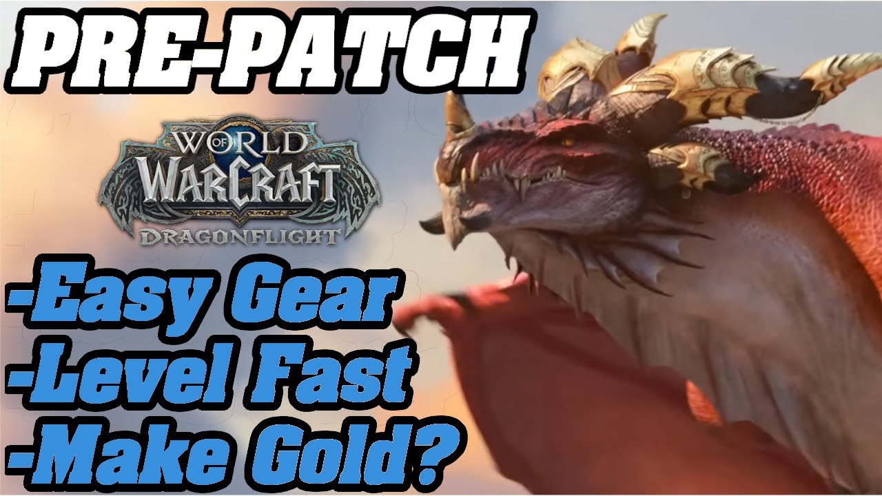 Dragonflight Pre-Patch Event | How To Make Gold & Gear Up
