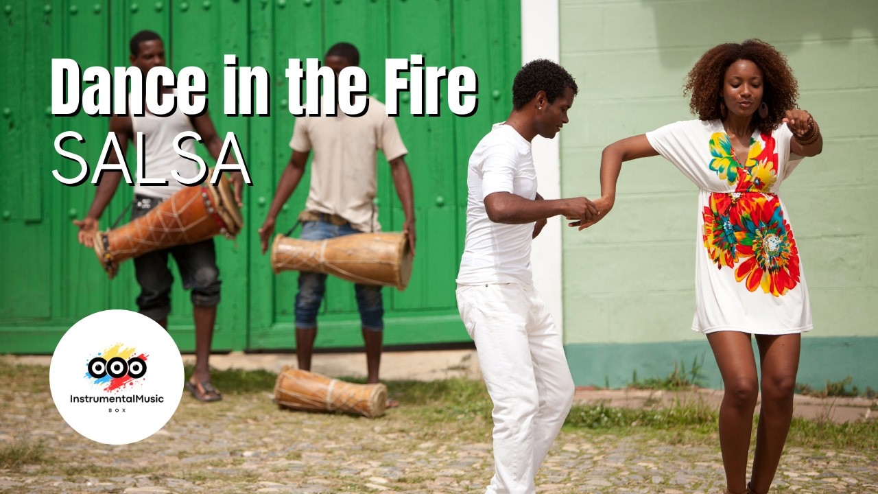 Dance in the Fire | Energetic Salsa Music for Dance & Fitness