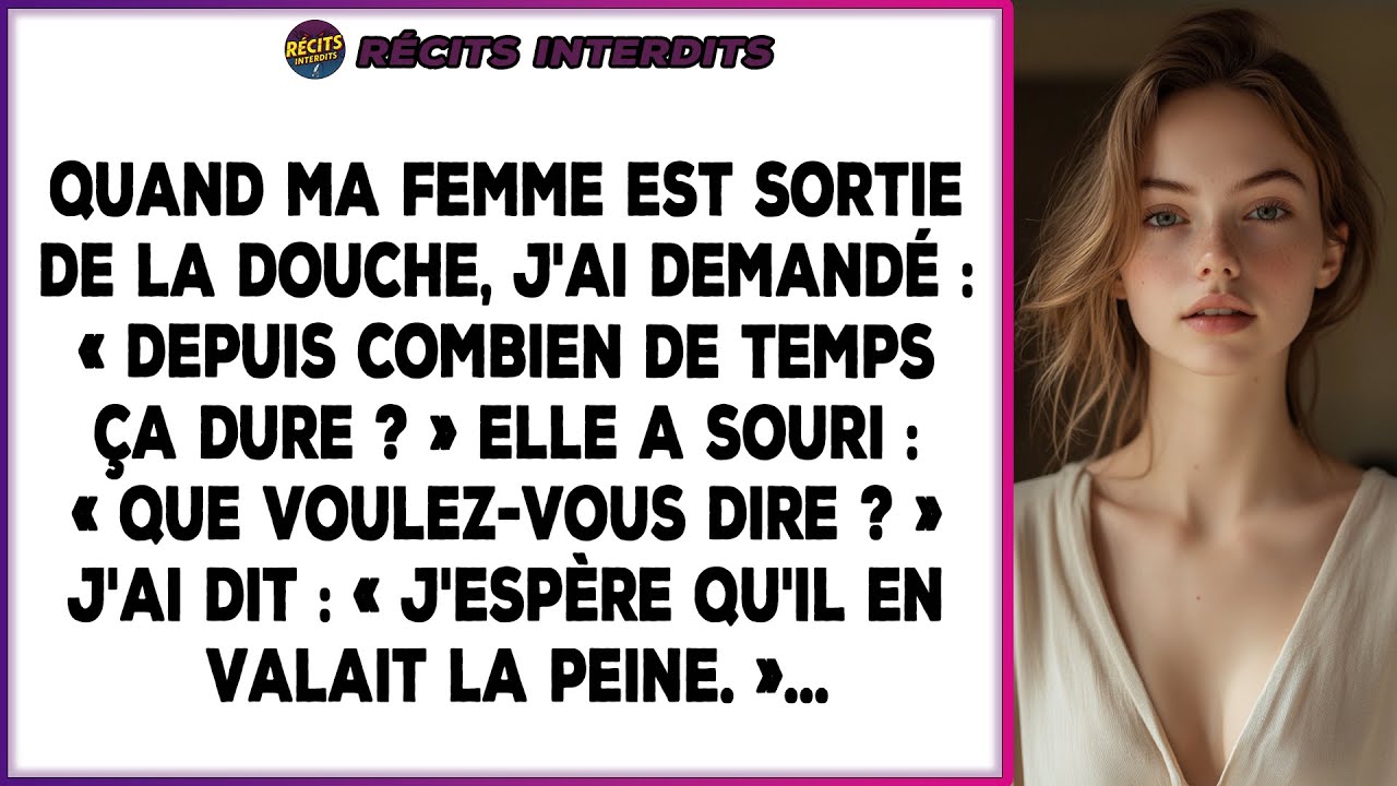 Depuis Combien De Temps Ça Dure? » Ai-je Demandé. Elle A Souri: « Que Voulez-vous Dire ? » J'ai Dit…