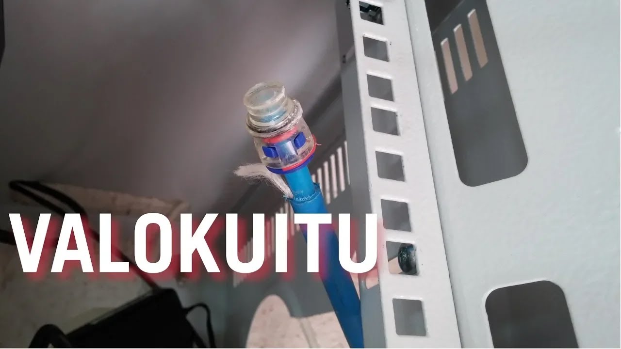 Valokuitu tulee. Mitä, toinen valokuitu!