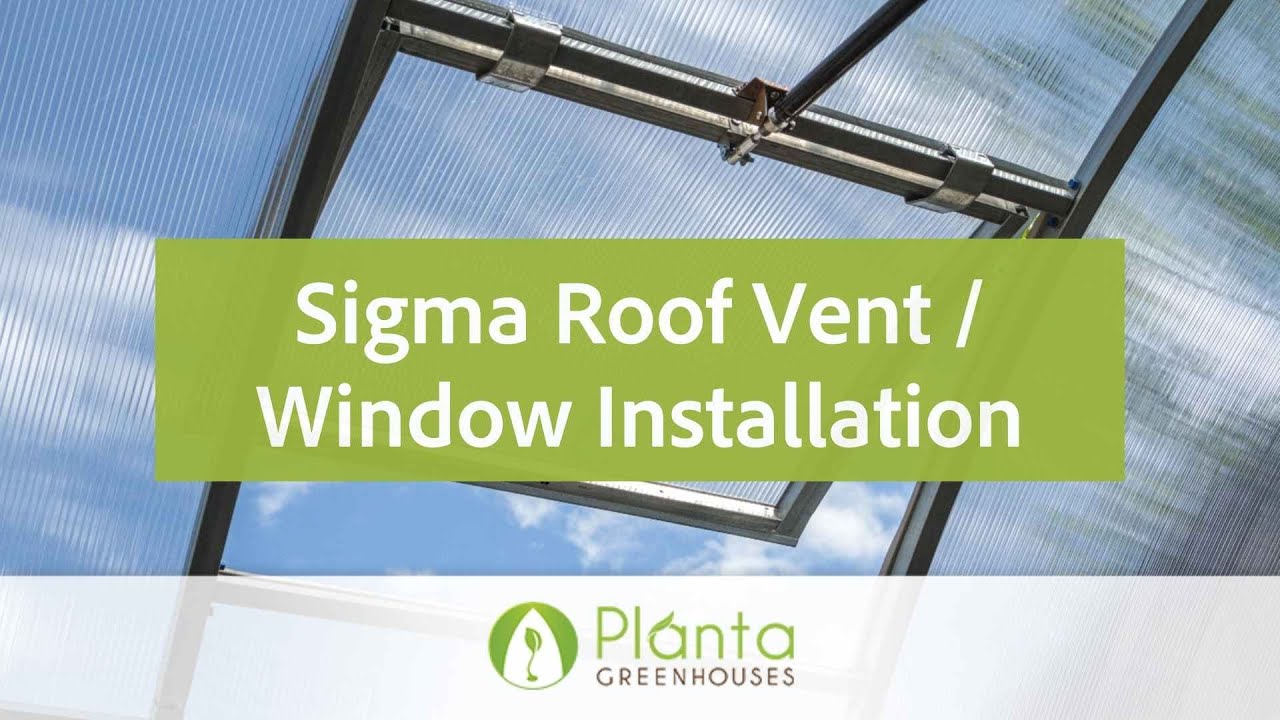 Sigma Roof Vent / Window Installation