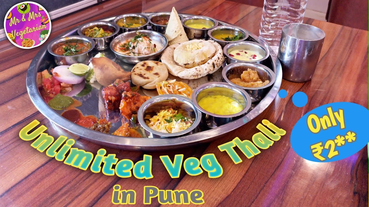 Unlimited thali in Pune veg thali in Pune | 27+ items | Unlimited food Mr & Mrs Vegetarian