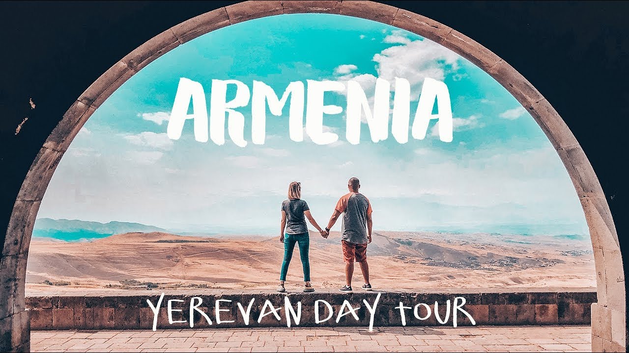 ARMENIA - DAY TRIP IN YEREVAN