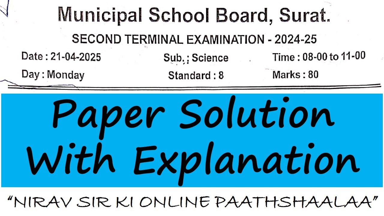 Class 8 Second Term Examination Science 2025 paper solution with explanation by Nirav sir