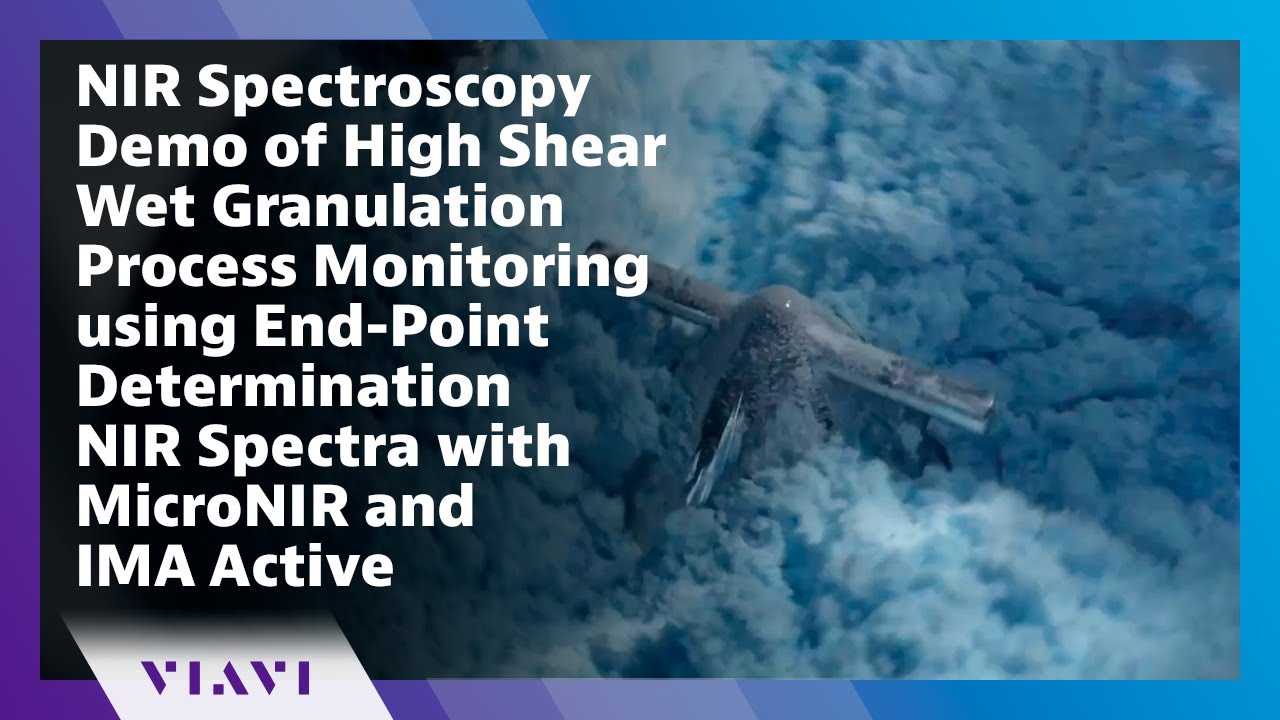 NIR Spectroscopy Demo of High Shear Wet Granulation Process Monitoring using End-Point Determination