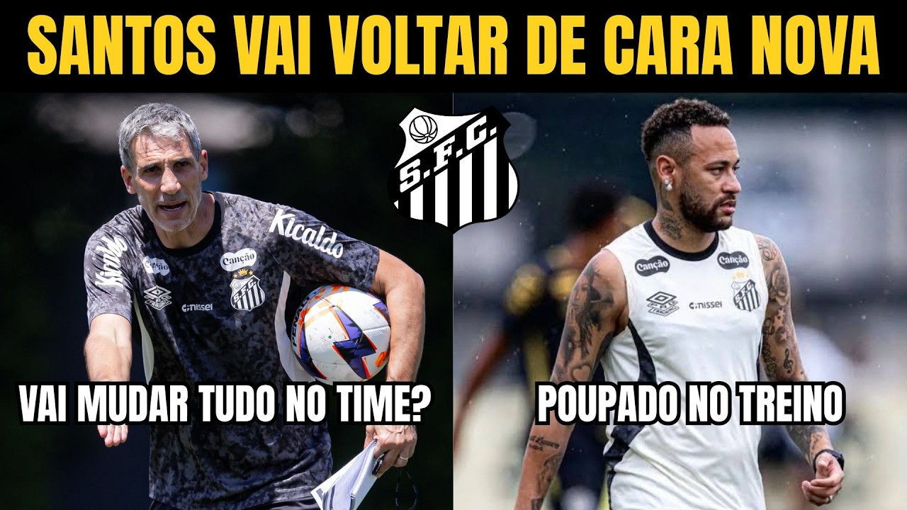 NOVO SANTOS? A MUDANÇA TÁTICA PARA O JOGO CONTRA O MIRASSOL E O RETORNO DE NEYMAR!