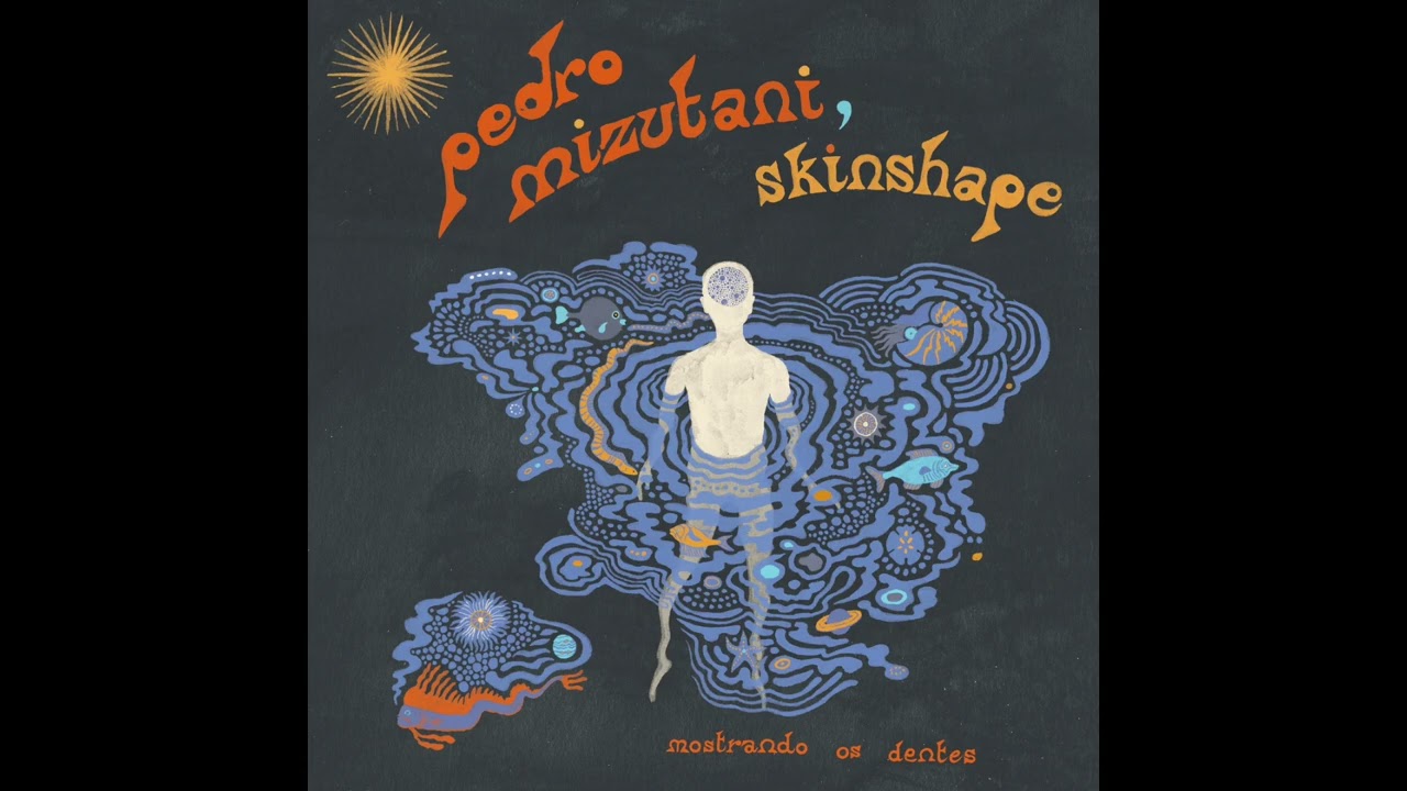 Pedro Mizutani & Skinshape - Deixar