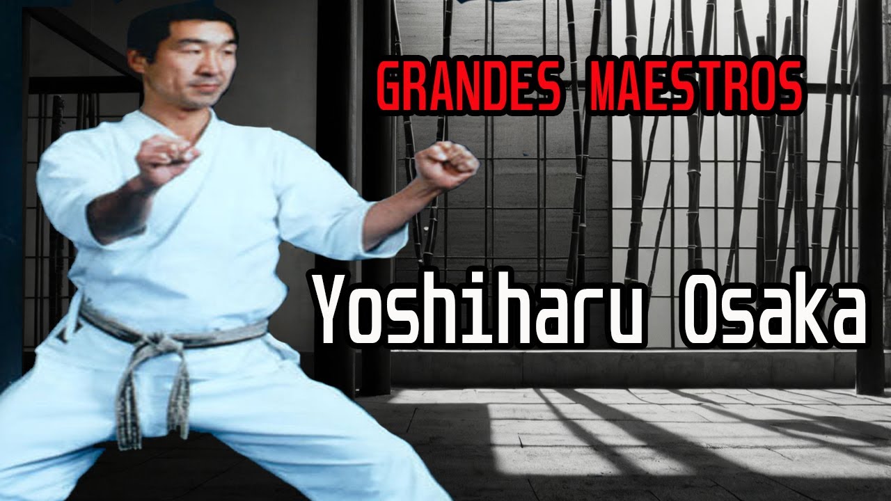 Yoshiharu Osaka – El Samurai del Kata  La Leyenda Viva del Karate Tradicional Shotokan