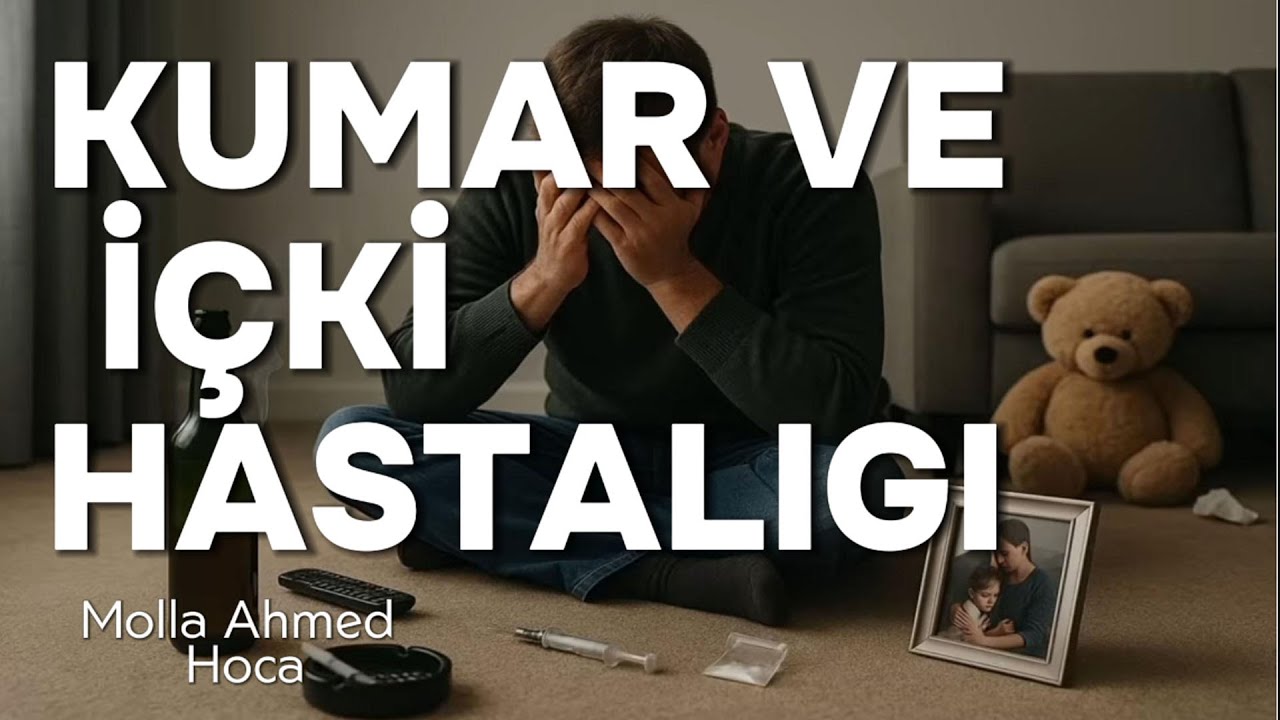 Molla Ahmed Hoca   Kumar ve İçki hastalığı
