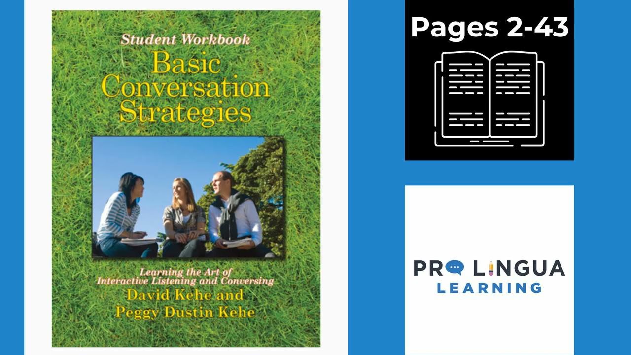 Basic Conversation Strategies: Pages 2-43