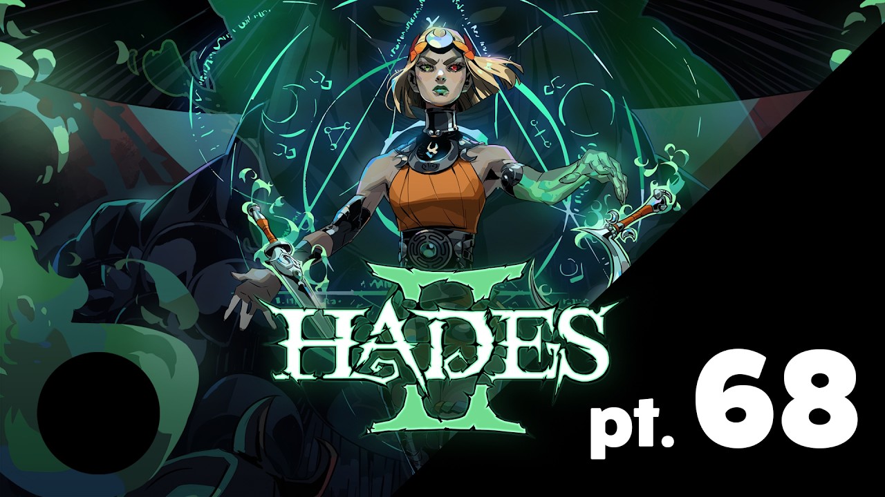 Hades 2 part 68: Where have my skills gone
