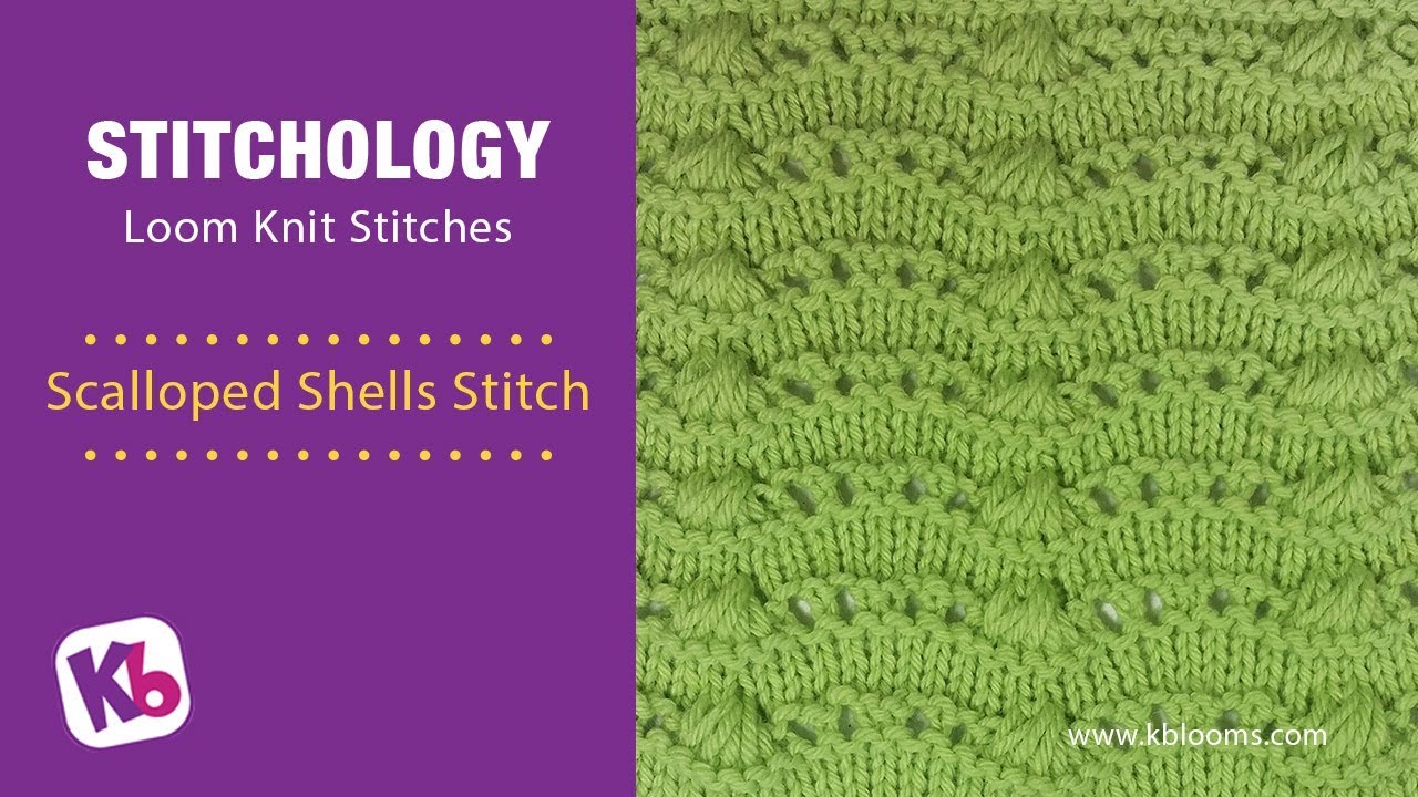 Scalloped Shells: Loom Knitting Stitch