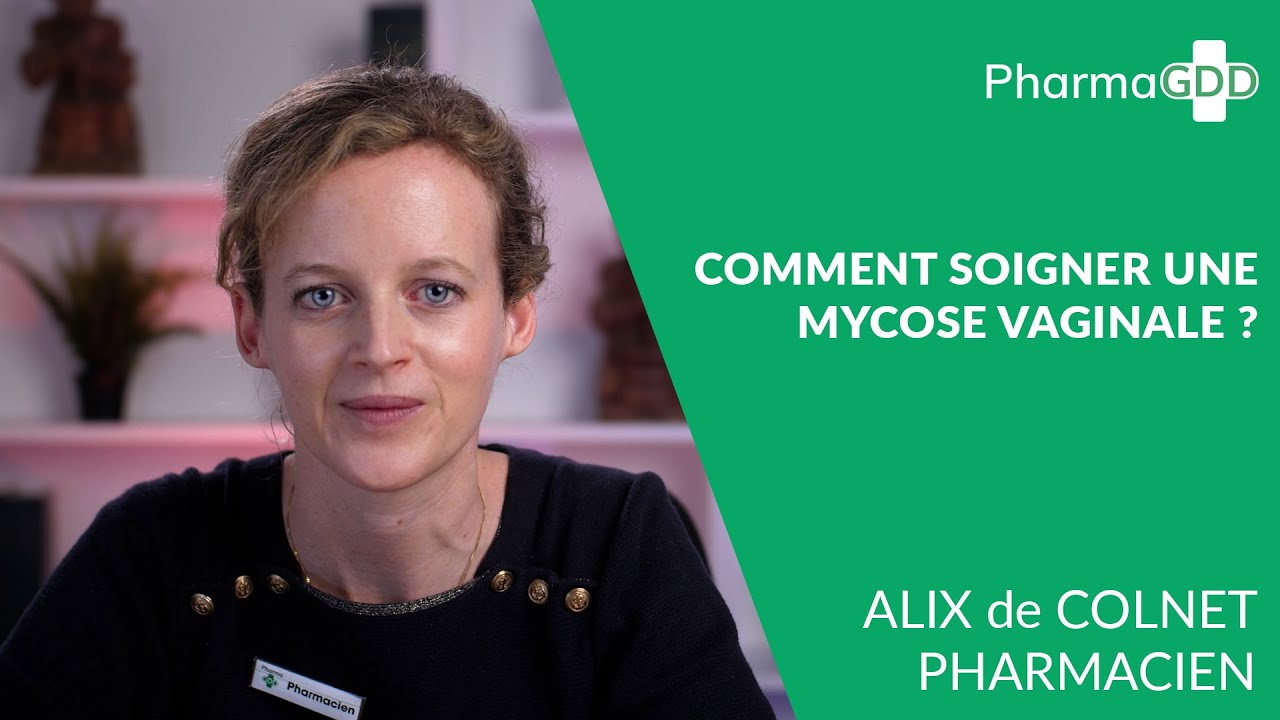 Comment soigner une mycose vaginale?