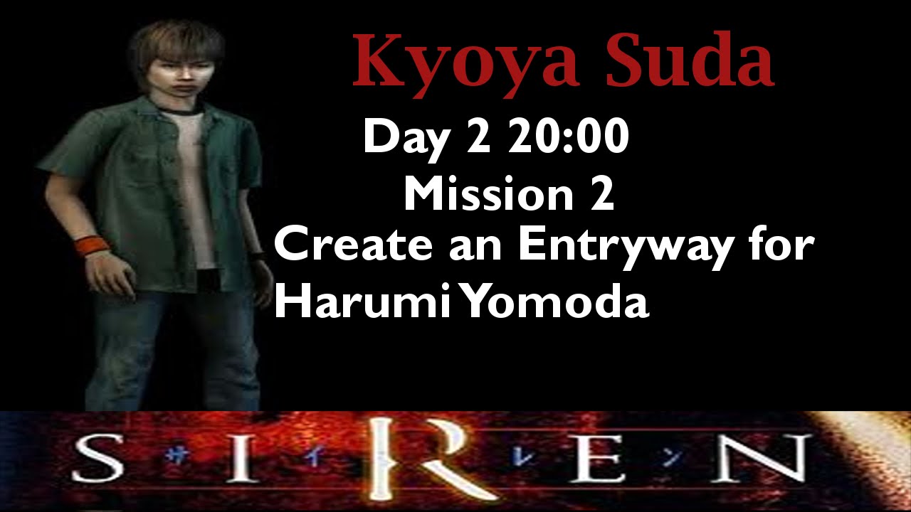 [Forbidden Siren] Kyoya Suda: Day 2 20:00 (mission 2)