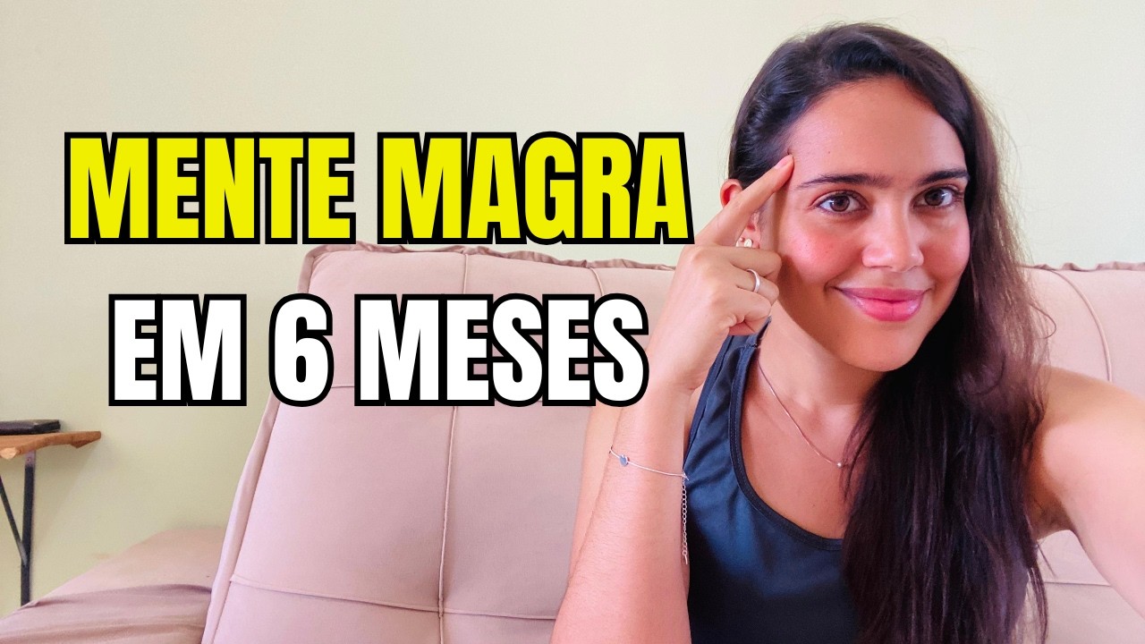 Como eu construí uma mente magra em 6 meses