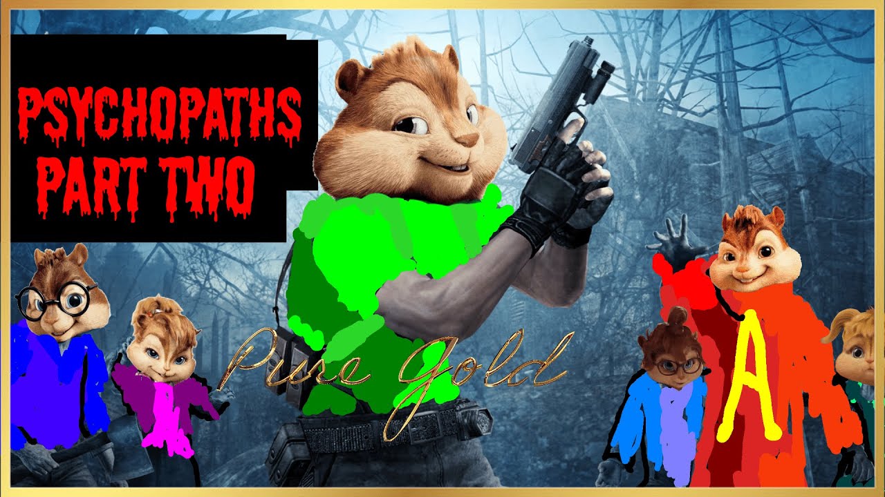 Psychopaths (Part 2) - An Alvin and Chipmunks Fanfiction Riff (Featuring @blanktester) (END)