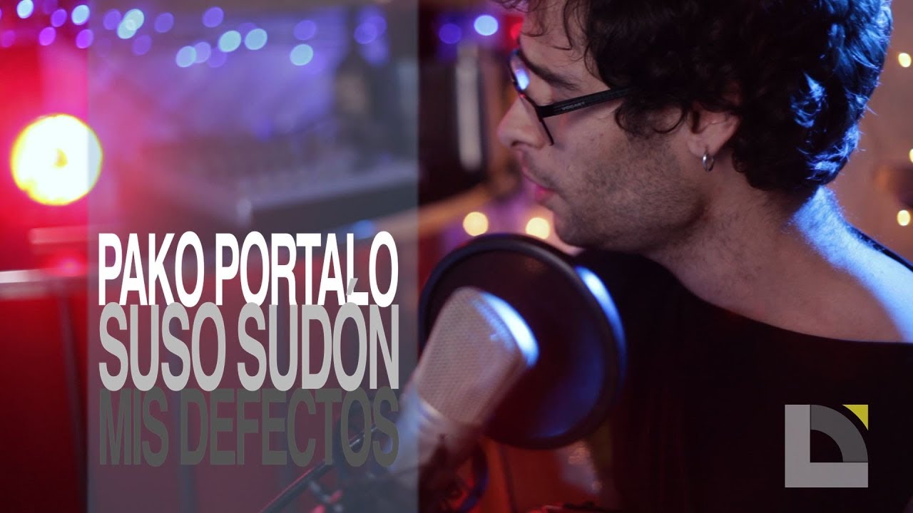 Pako Portalo y Suso Sudón - Mis defectos