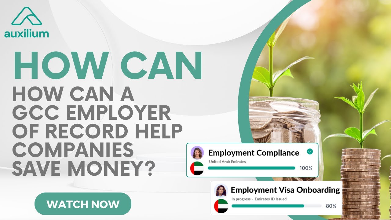How Can GCC Employer of Record Help Companies Save Money?