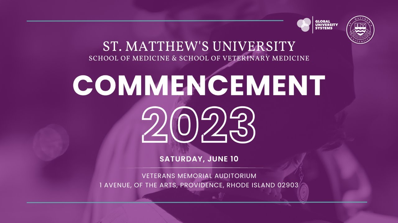 St. Matthew’s University – 2023 Commencement Ceremony