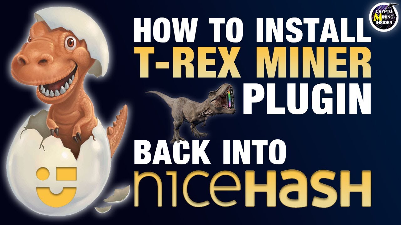 How to Install T-Rex Plugin into Nicehash | T-Rex Nicehash Miner Plugin PART 1