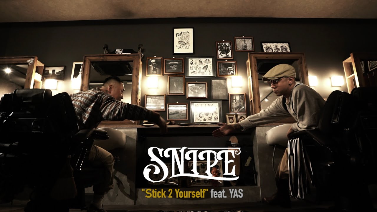 SNIPE -  Stick 2 yourself feat.YAS