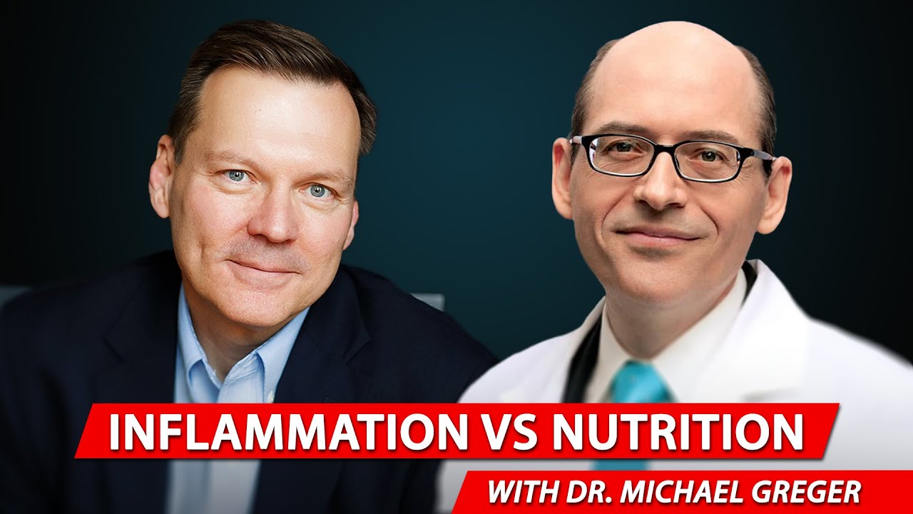 Fight Inflammation with Nutrition // Insights from Dr.  Michael Greger