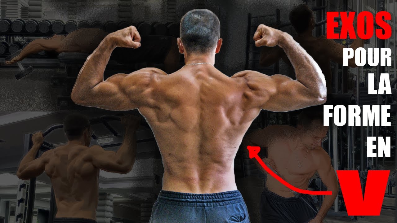 Musculation : Comment ÉLARGIR votre Dos (V-Shape 100% Garantie !)