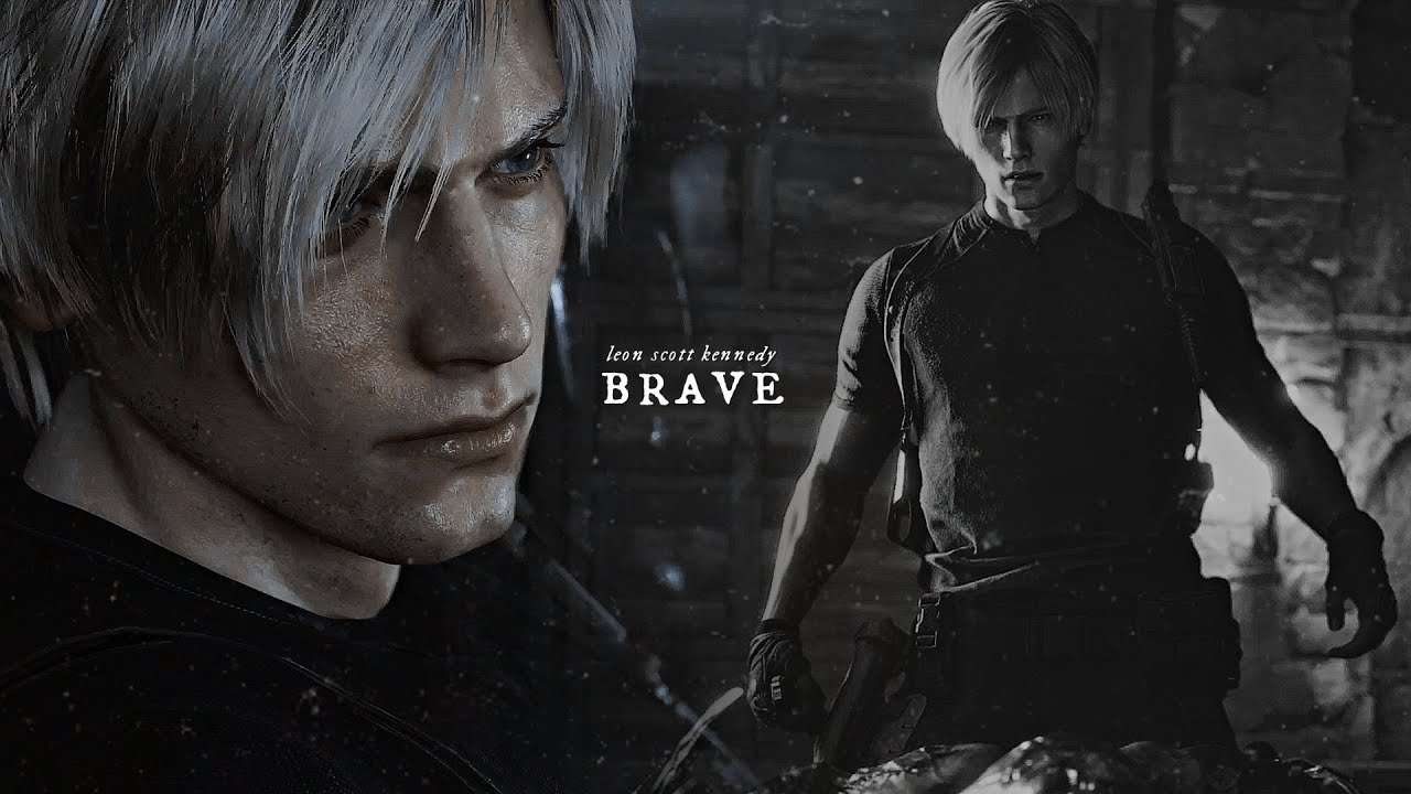 Brave || Leon Scott Kennedy.