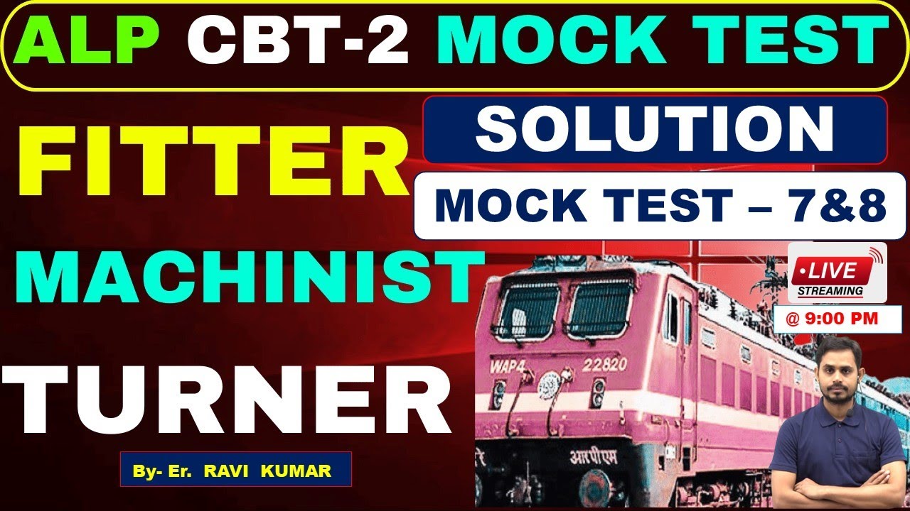 ALP CBT -2 MOCK TEST - 7 & 8 FREE SOLUTION | FITTER TURNER MACHINIST | #railway #alp