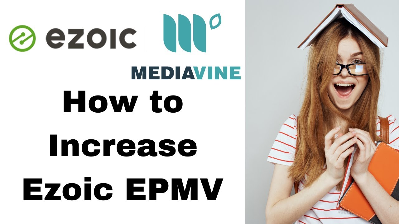 How to Increase Ezoic EPMV - 6 Ways to BOOST Ad Network Earnings [*MY METHODS]