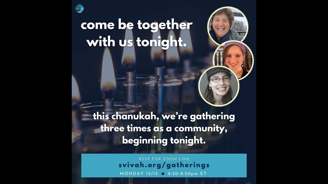 SVIVAH Chanukah Together -- 2nd Candle -- R' Aliza Sperling and Sara Lynn Newberger - 12.15.25