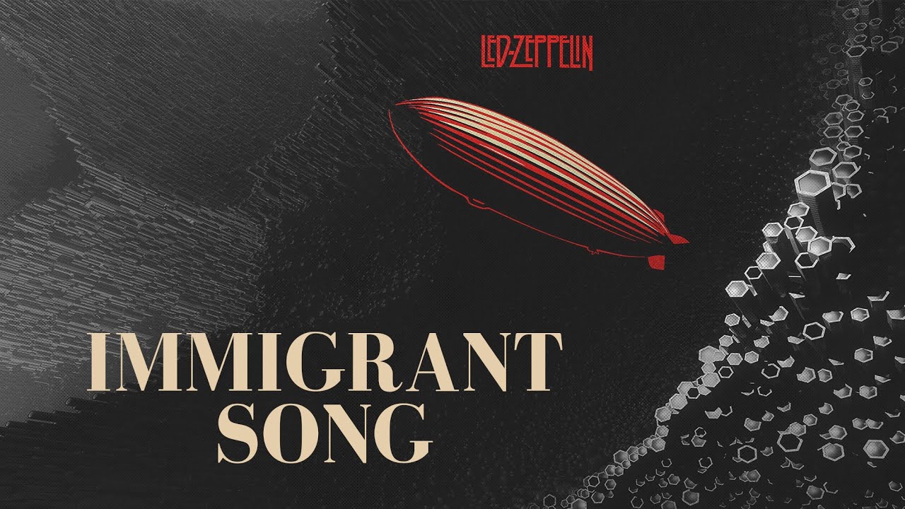Led Zeppelin 🎵 IMMIGRANT SONG (Remaster) (Lyrics)