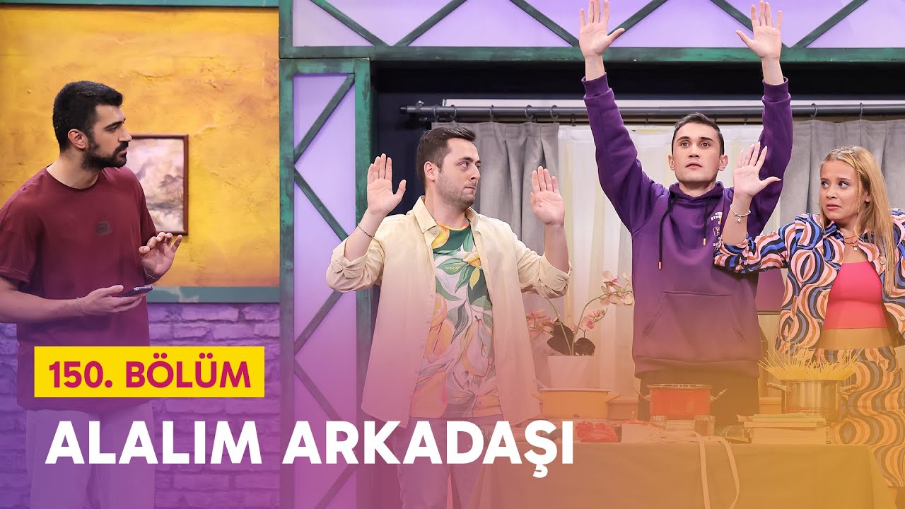 Alalım Arkadaşı (150. Bölüm) - Çok Güzel Hareketler 2
