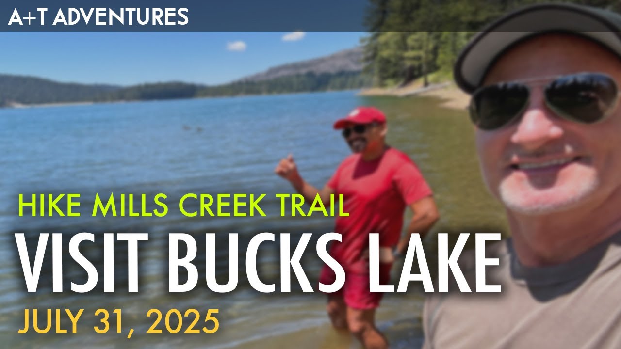 2025 Bucks Lake Hike Mill Creek Trail