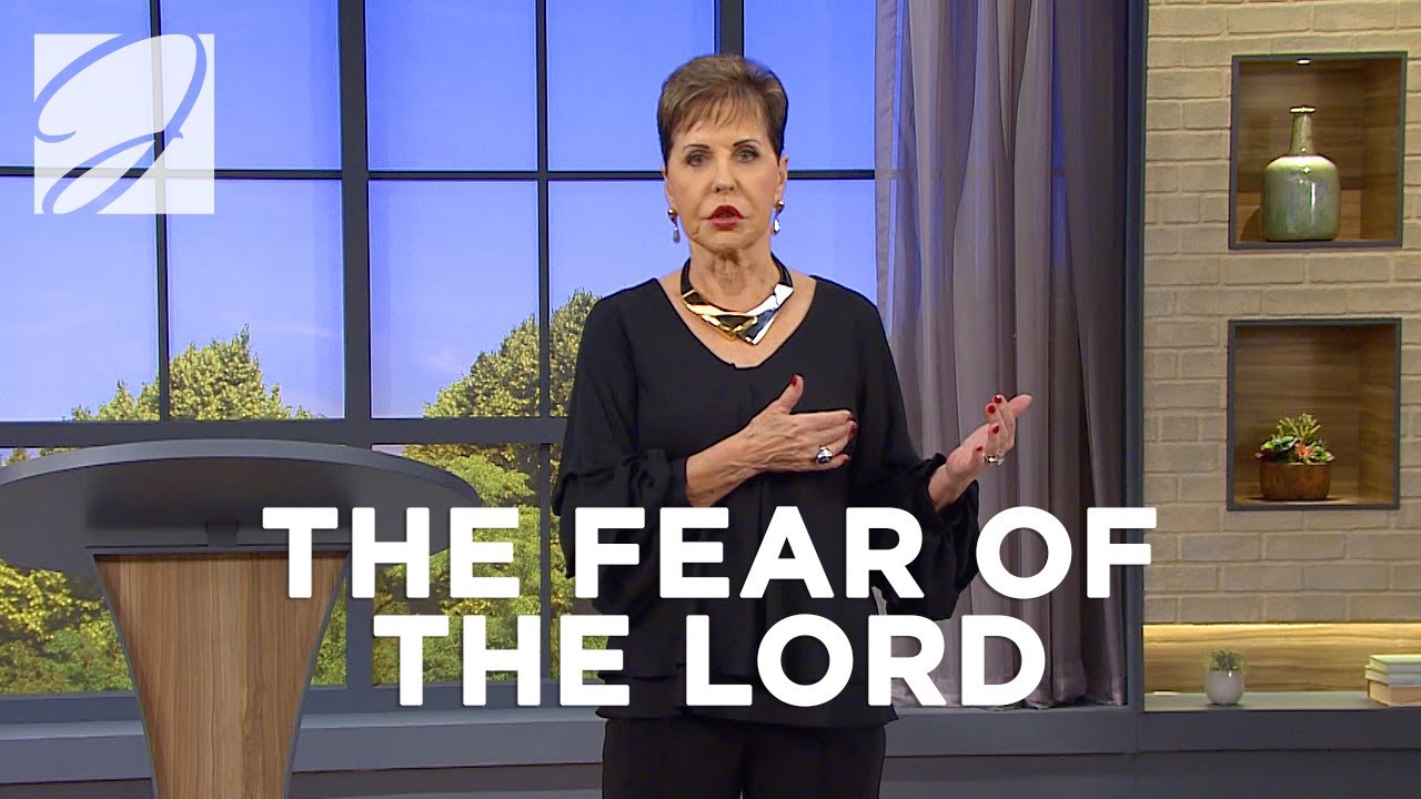 The Fear Of The Lord | Joyce Meyer