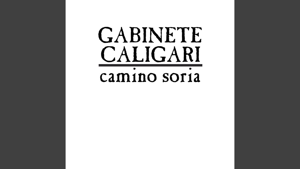 Camino Soria (2018 Remaster)
