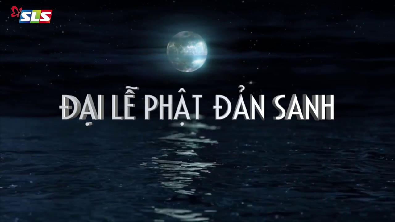 Lễ Phật Đản Chùa Phước Lộc ( PL2562 - DL2018)