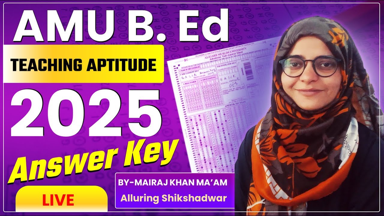 क्या आपने सही किया? | AMU B.Ed 2025 Full Answer Key + Analysis