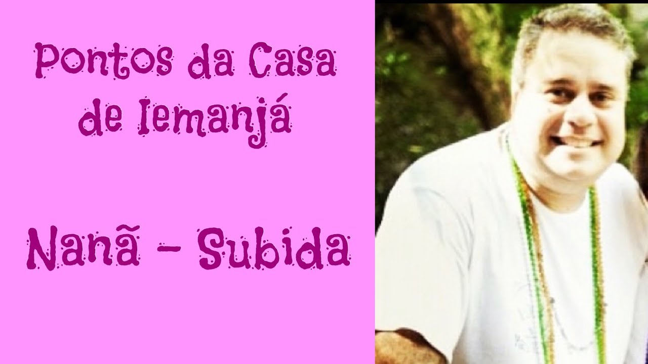 Nanã - ponto de subida