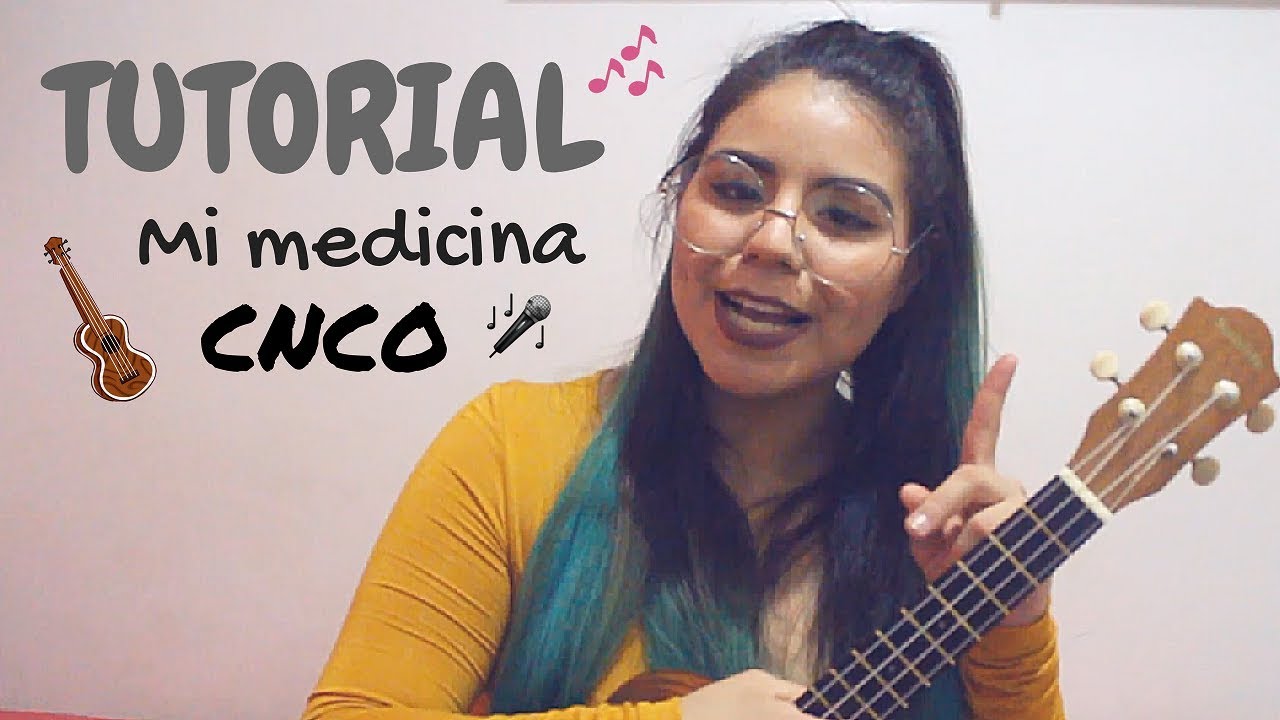 CNCO - mi medicina  - TUTORIAL UKULELE  ( mini cover )