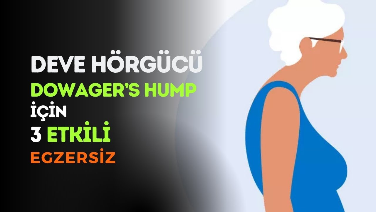 Deve Hörgücü (Dowager’s Hump) 3 Etkili Egzersiz | Fizyoterapist Fatma Aman