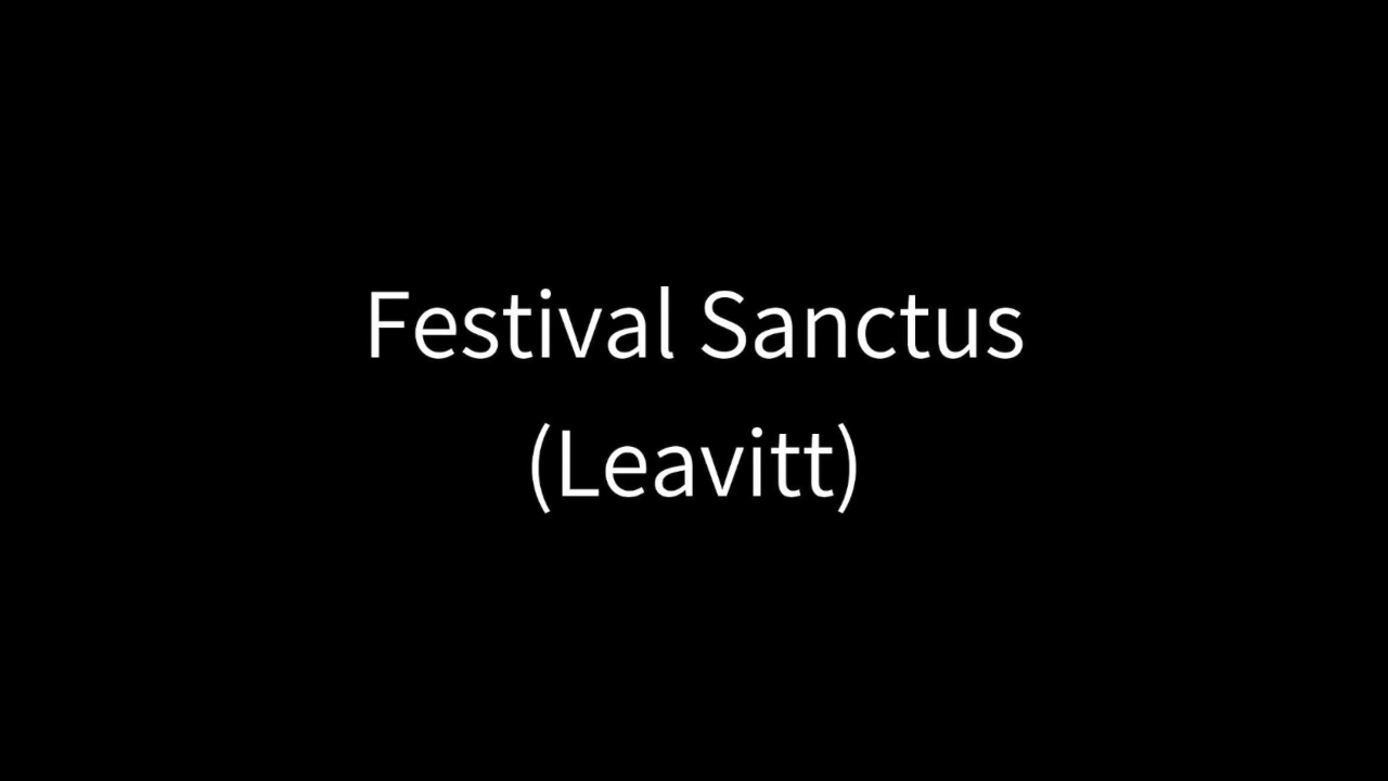 Festival Sanctus - Leavitt (SSA)