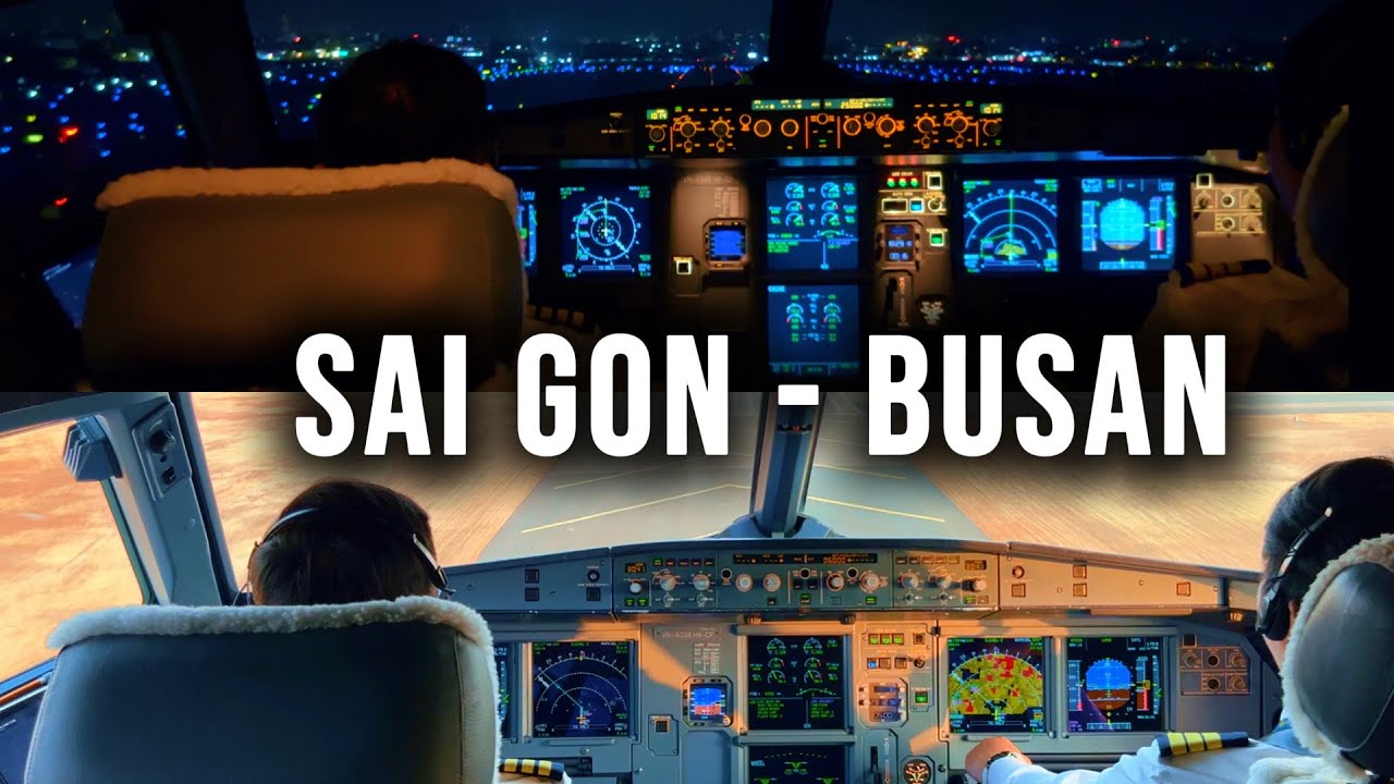 PILOT CAM : A321 Ho Chi Minh City to Busan. FULL!!!