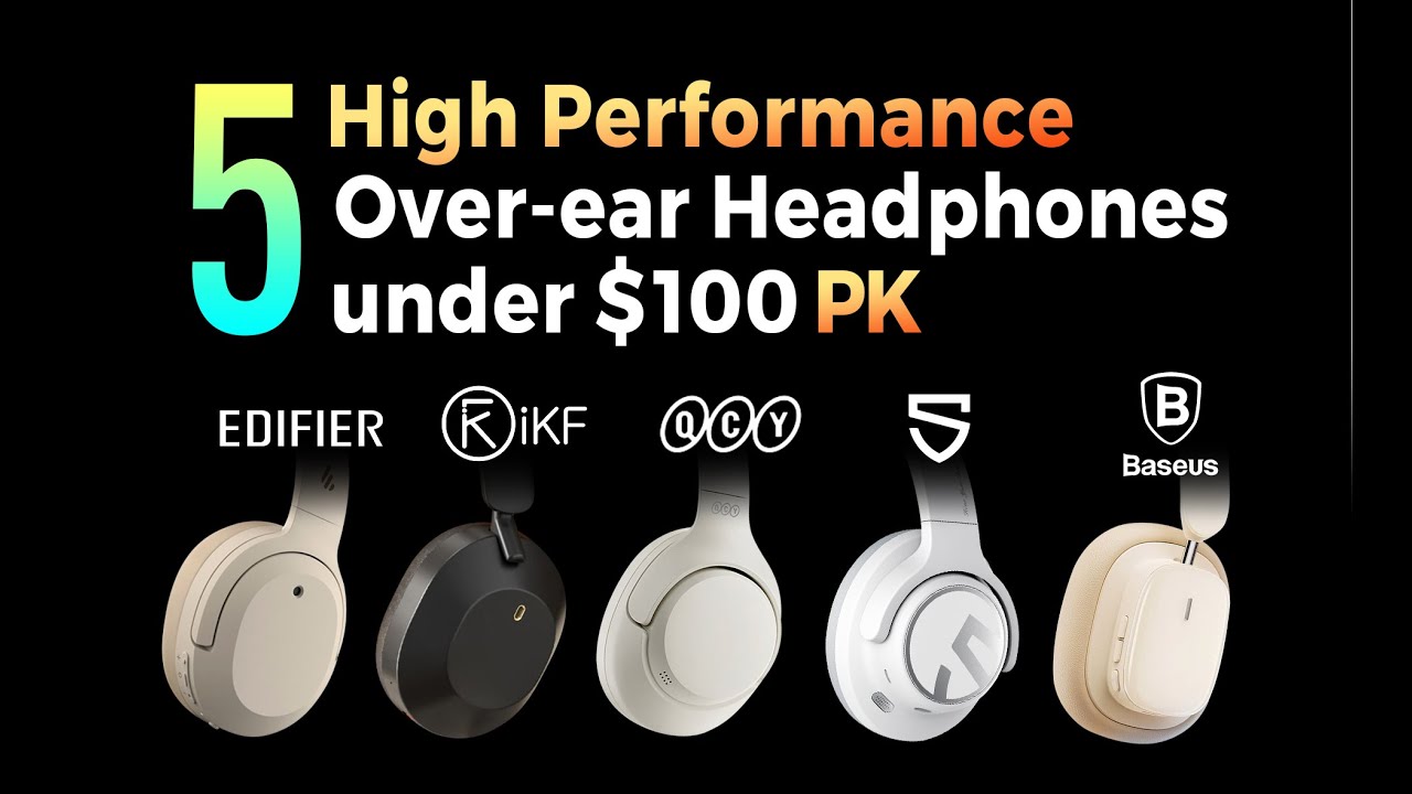 The Best Over-Ear Headphones for Winter under $100 - SoundPEATS, Edifier, QCY, Baseus, iKF