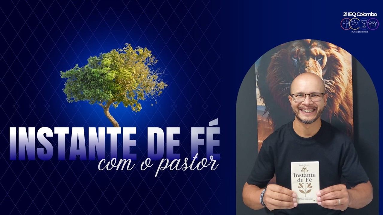 INSTANTE DE FÉ  (com o pastor -  2° encontro)