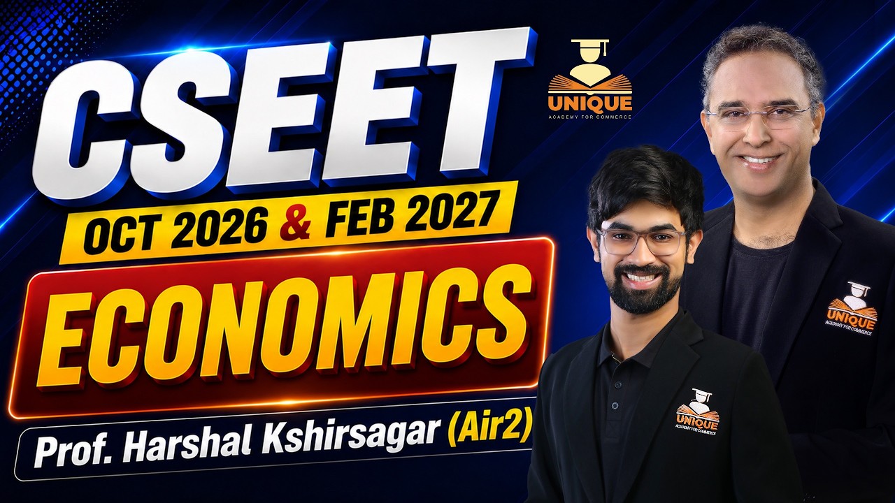 CSEET FREE | ECONOMICS | CHAPTER 5 | LEC 7 | OCT 2026 | PROF. HARSHAL KSHIRSAGAR ( AIR 2 )